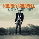 Rodney Crowell, Airline Highway mp3