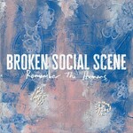 Broken Social Scene, Remember the Humans mp3